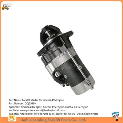 Xinchai 495 Diesel Motor Parts|OEM dijelovi za viljuškare Starter Motor|HELI CPCD25 pokretač motora viljuškara